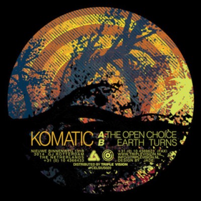 Komatic - The Open Choice / Earth Turns